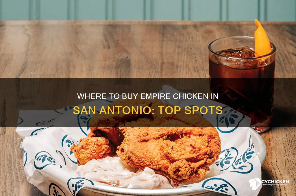 where can i buy empire chicken in san antonio