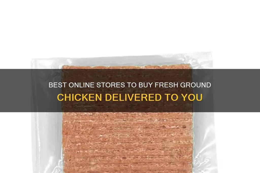 where can i buy ground chicken on line