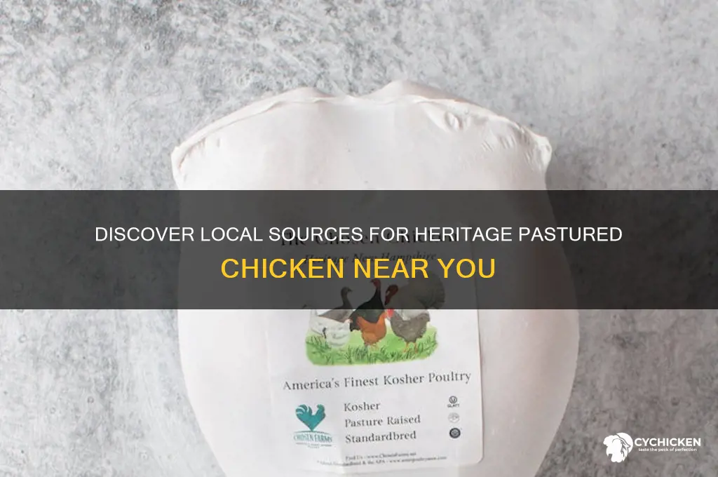 where can i buy heritage pastured chicken