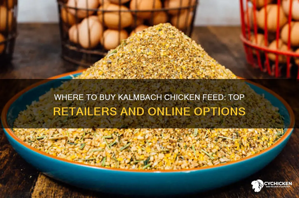where can i buy kalmbach chicken feed