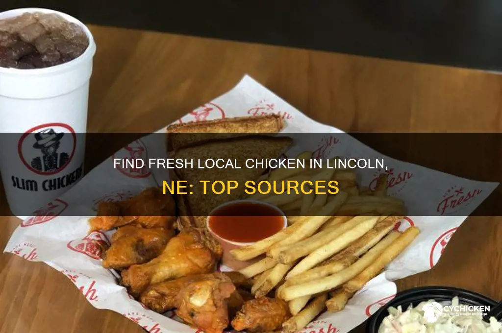 where can i buy local chicken lincoln ne