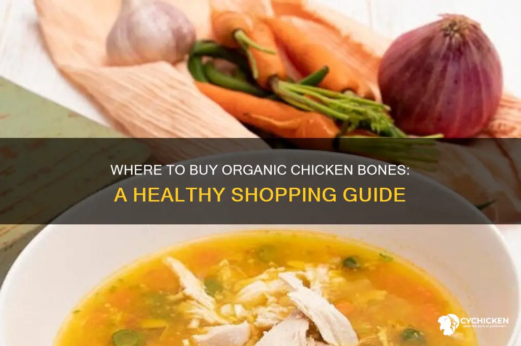 where can i buy organic chicken bones