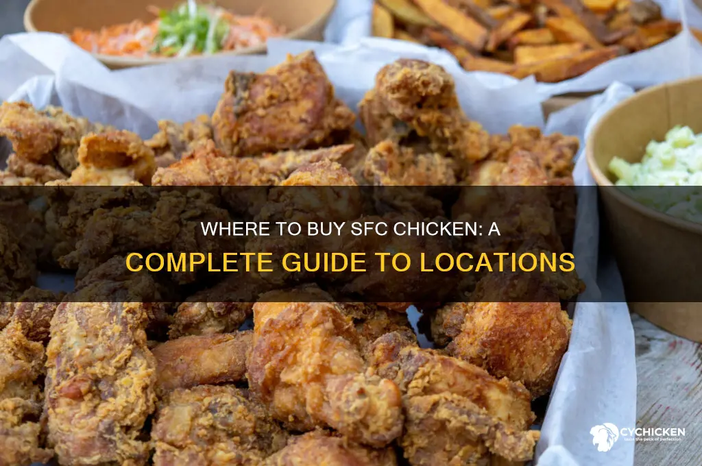 where can i buy sfc chicken