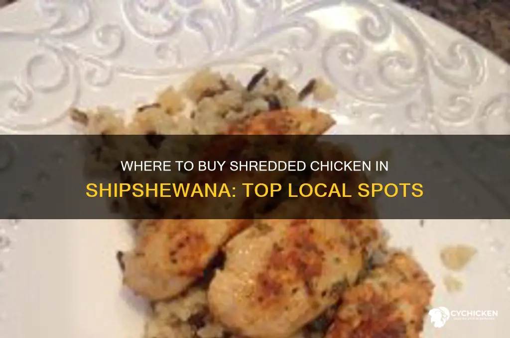 where can i buy shredded chicken in shippshewana