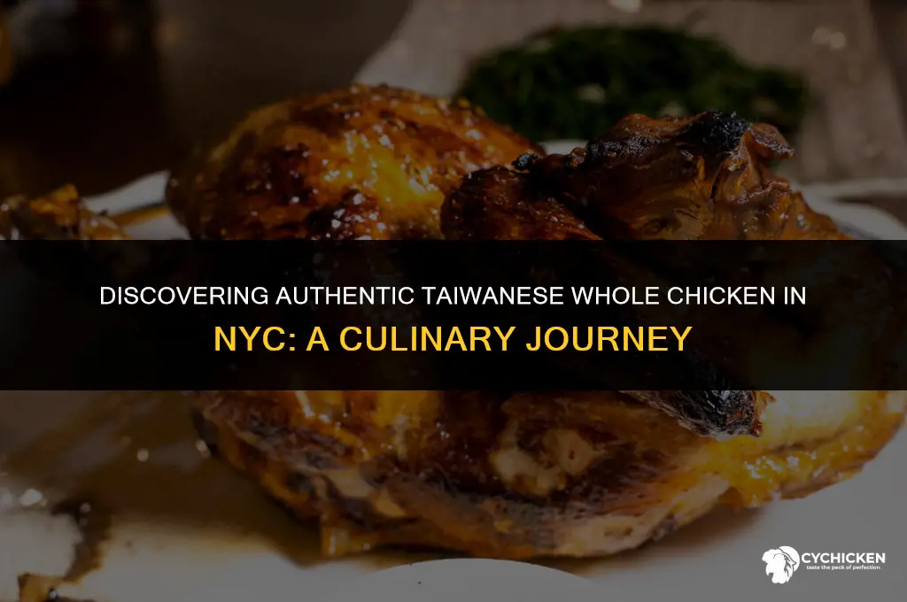 where can i buy taiwanese whole chicken in nyc
