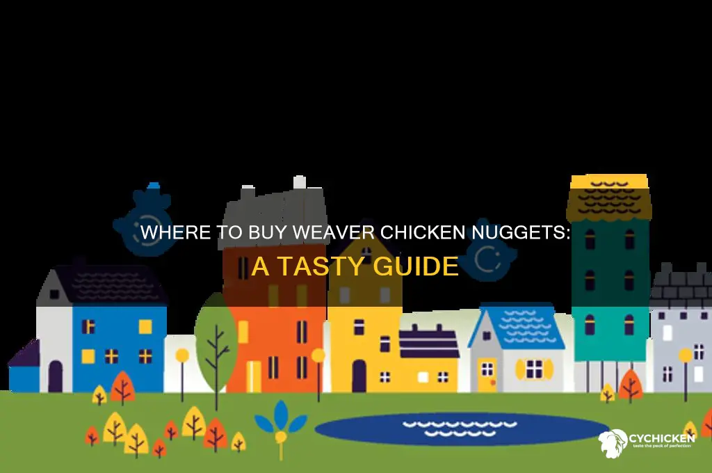 where can i buy weaver chicken nuggets