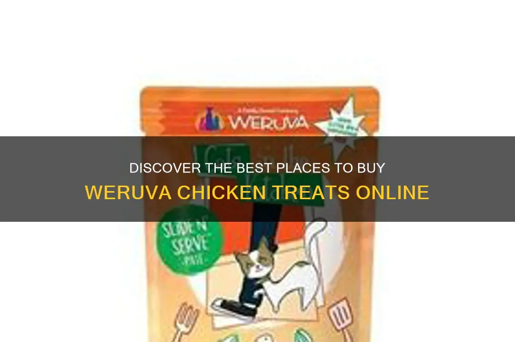 where can i buy weruva chicken treats
