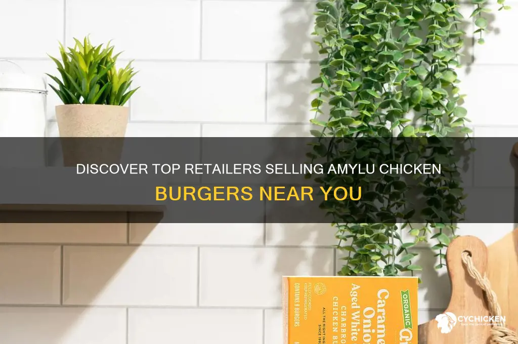where can you buy amylu chicken burgers