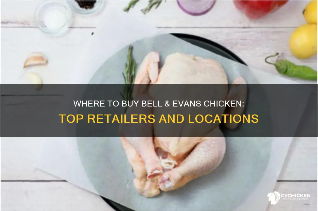 where can you buy bell and evans chicken