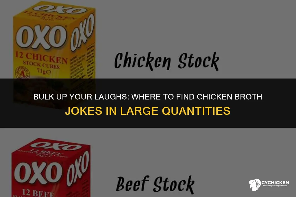 where can you buy chicken broth in bulk joke