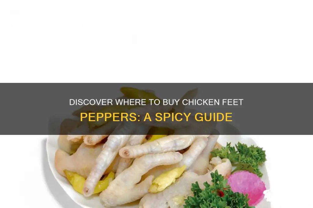 where can you buy chicken feet peppers