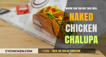 Where to Buy Taco Bell's Naked Chicken Chalupa: A Guide