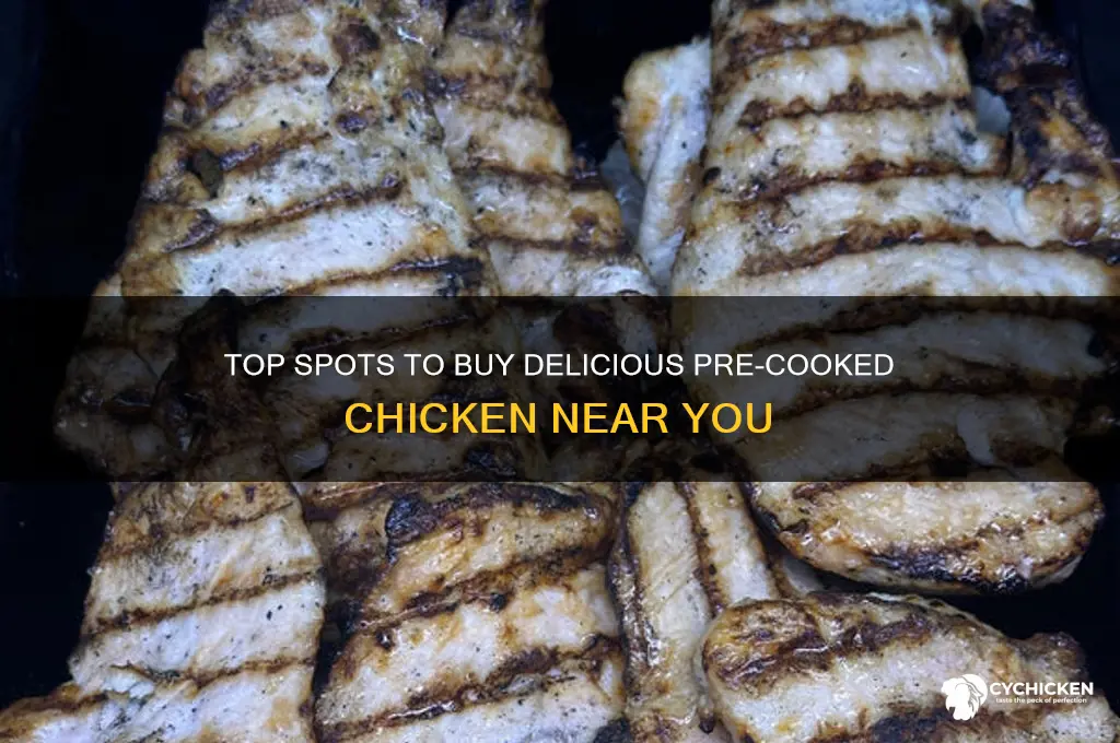where can you buy the best pre cooked chicken