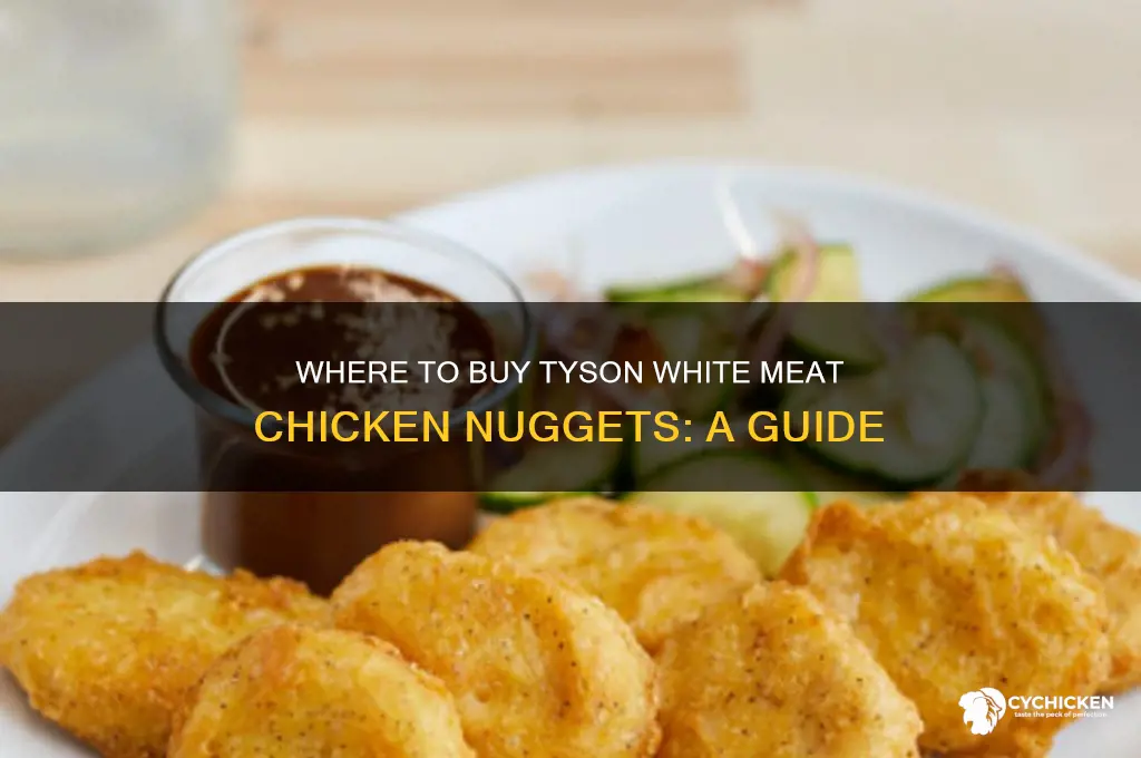 where can you purchase tyson white meat chicken nuggets
