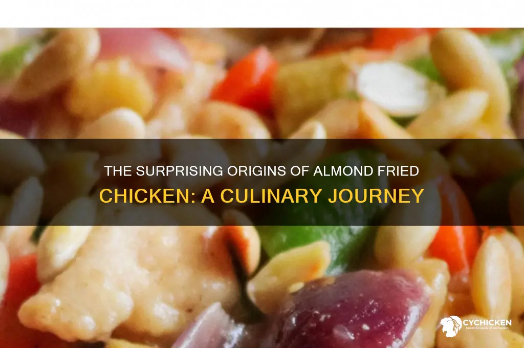 where did almond friend chicken come from