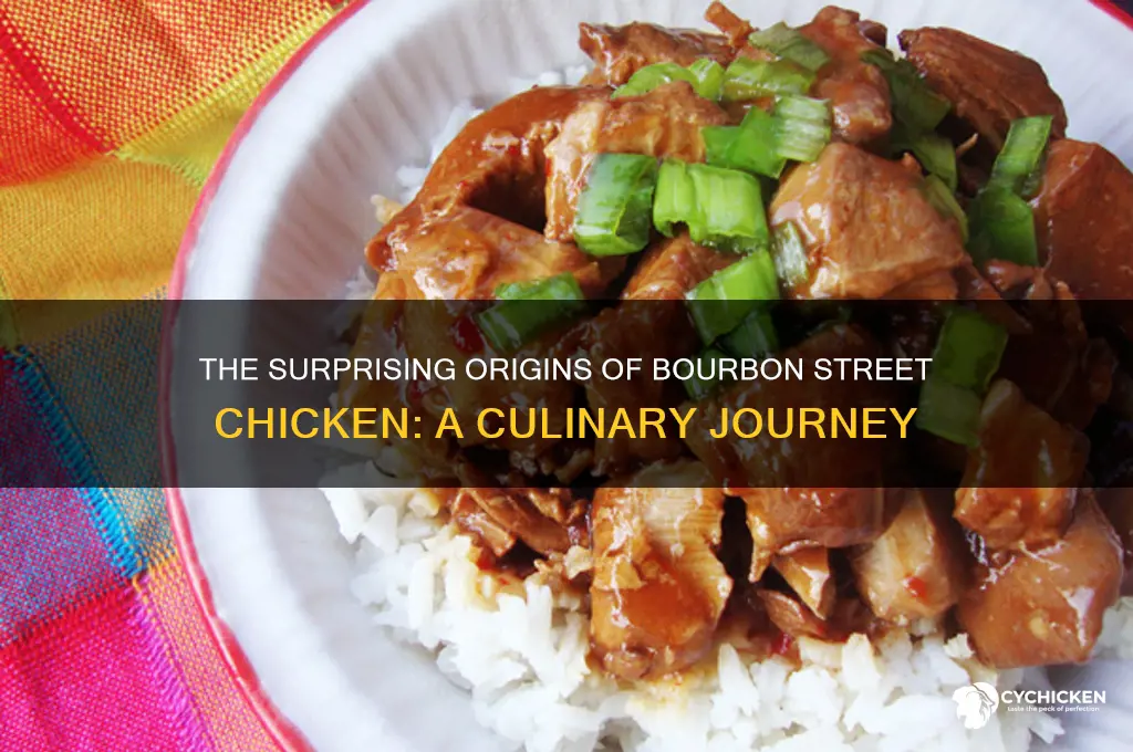 where did bourbon street chicken come from
