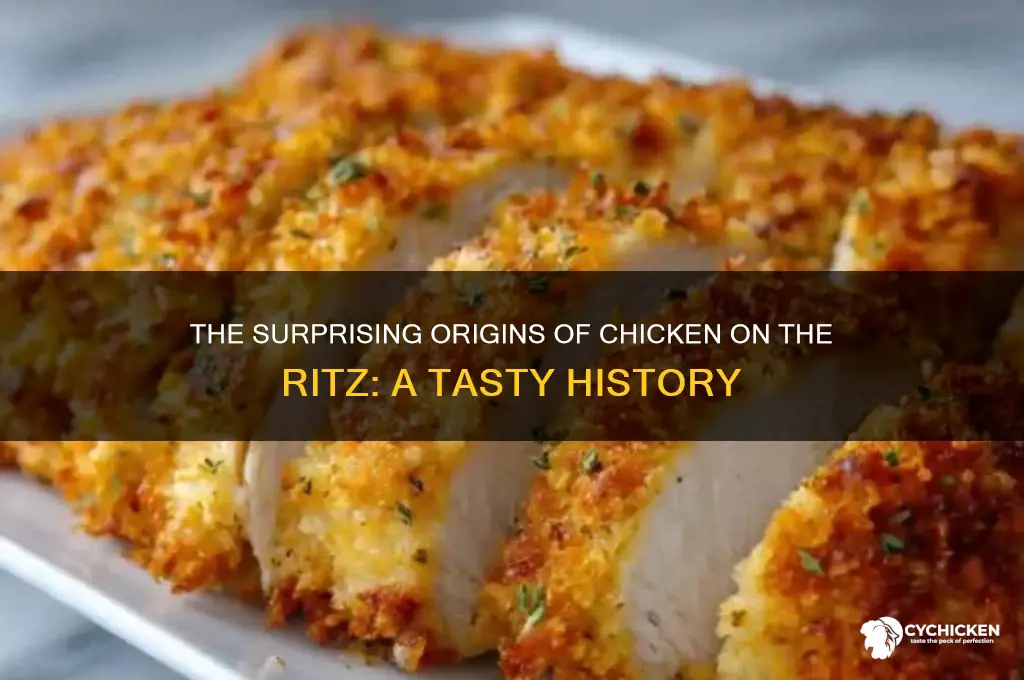 where did chicken on the ritz come from