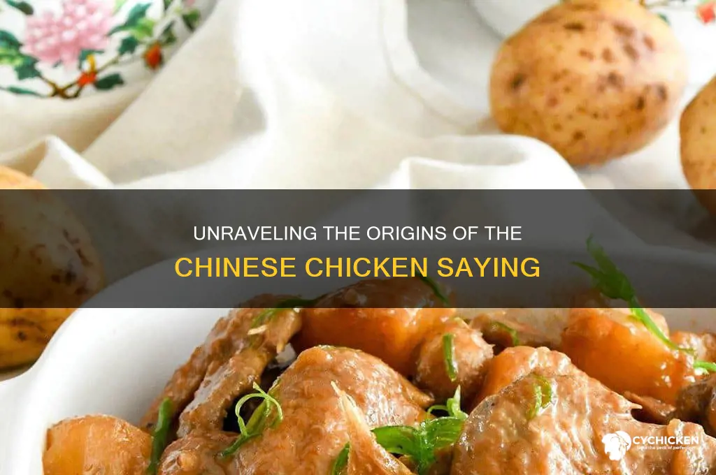 where did chinese chicken saying come from