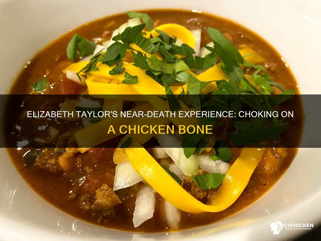 where did elizabeth taylor choked on a chicken bone