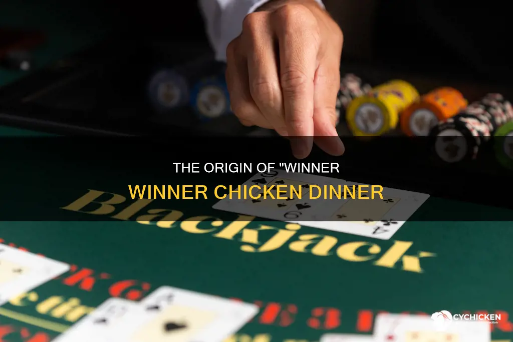 where did saying winner winner chicken dinner come from