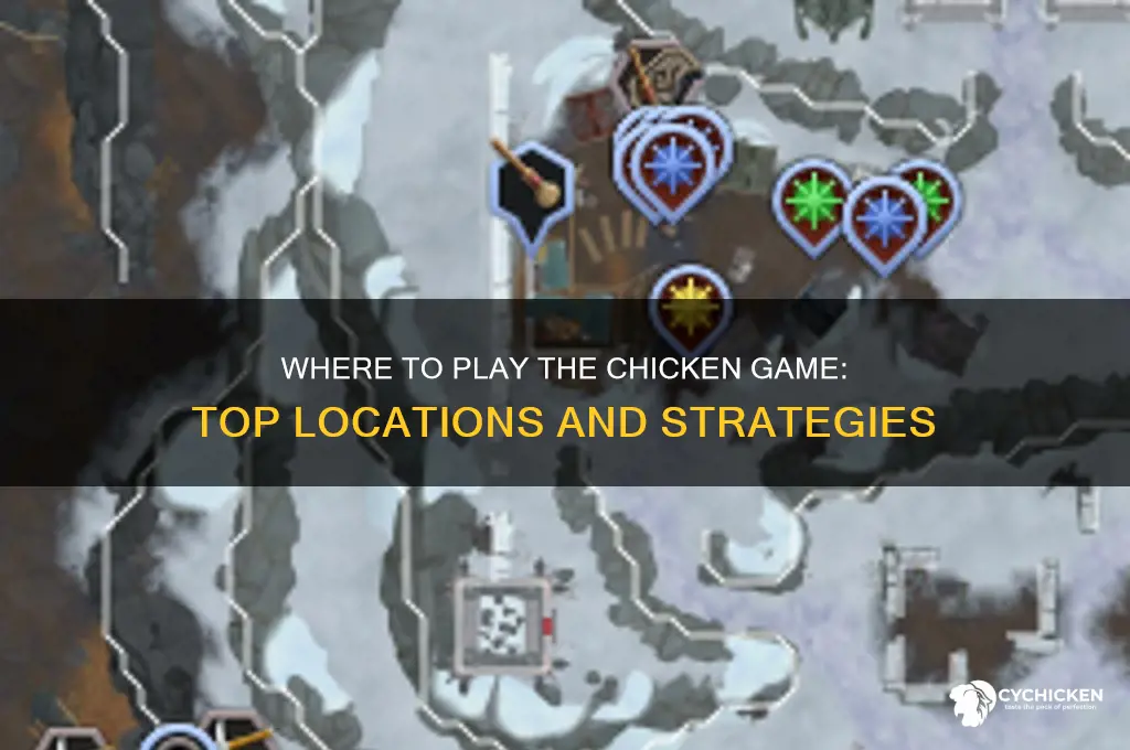 where do you play the chicken game
