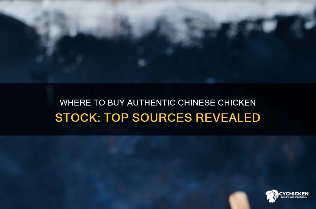 where do you purvhase chinese chicken dtock