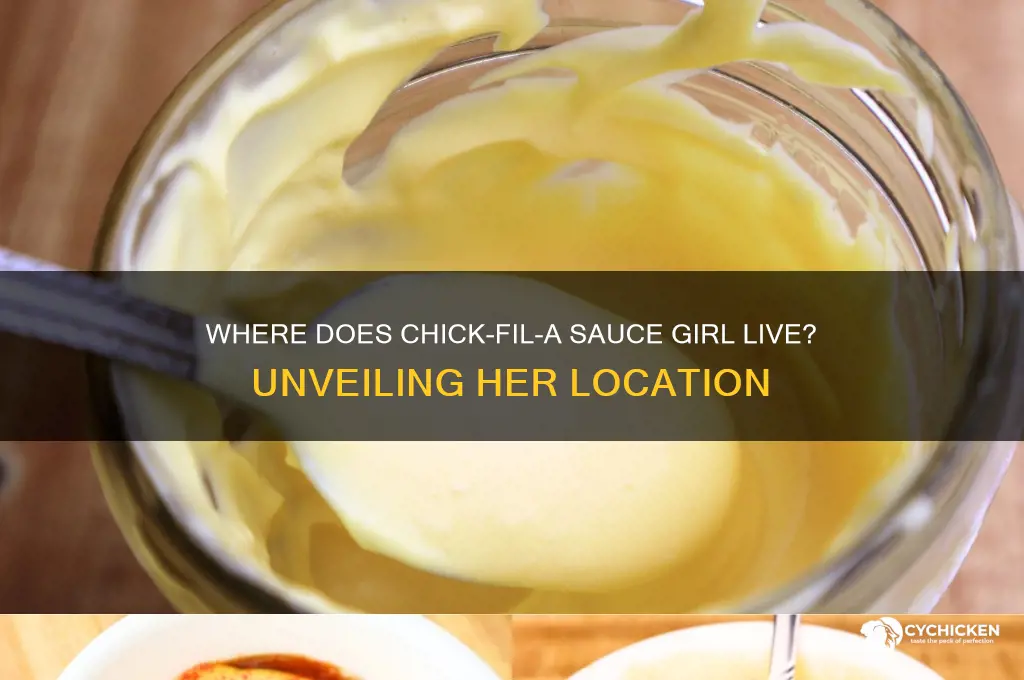 where does chick fil a sauce girl live