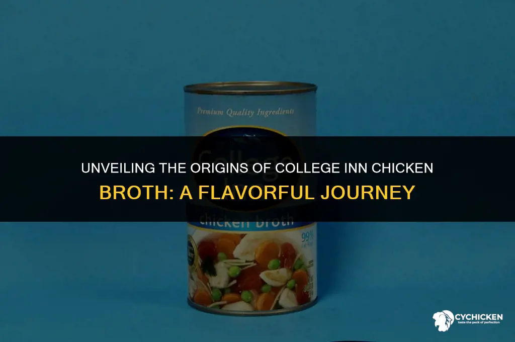 where does college inn chicken broth come from