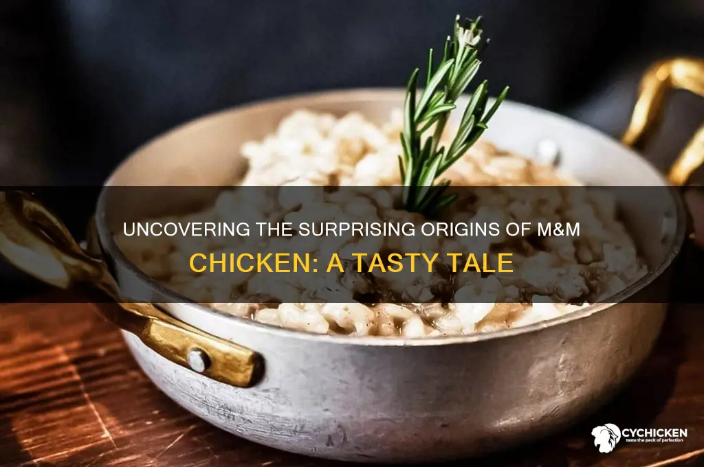where does m&m chicken come from