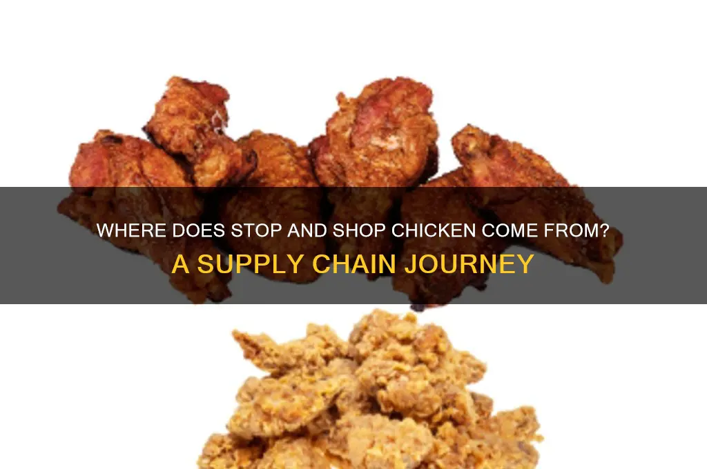where does stop and shop chicken come from