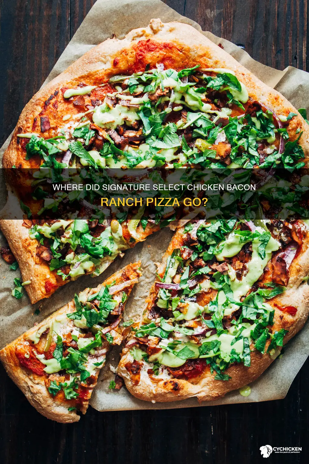 where has signature select chicken bacon ranch pizza gone