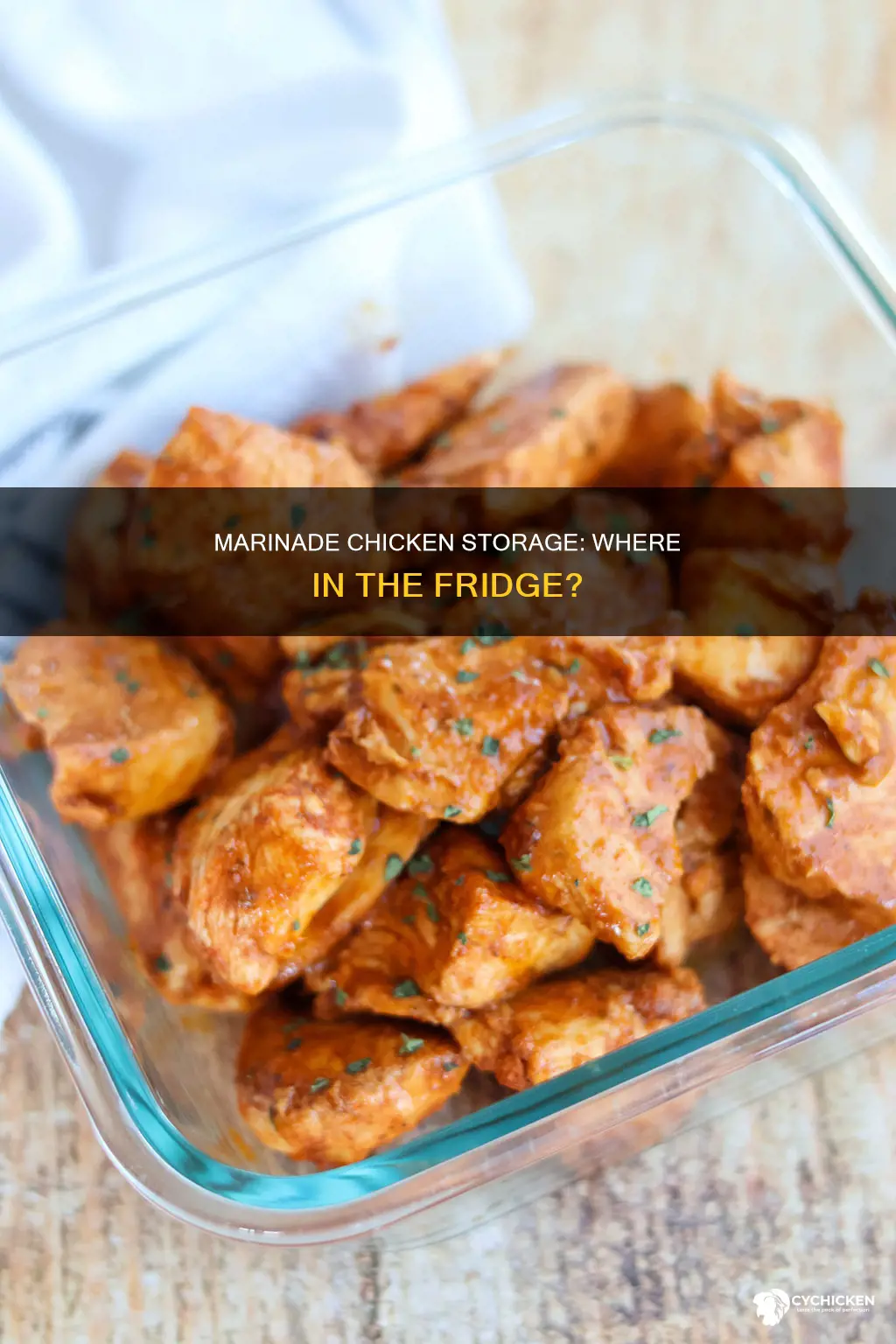 where in the fridge should chicken in marinade be placed