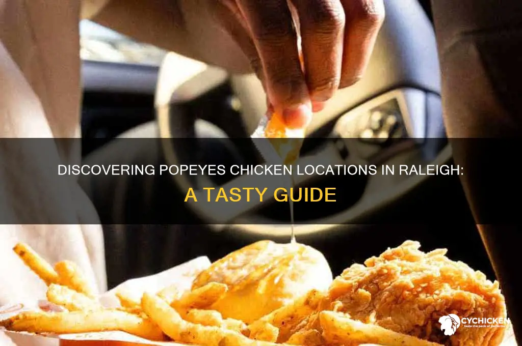where is a popeyes chicken in raleigh