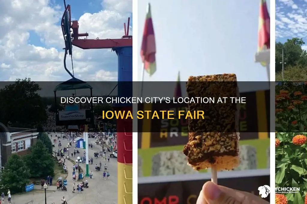 where is chicken city iowa state fair