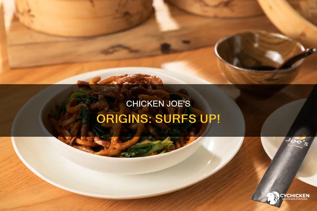 where is chicken joe from in surf