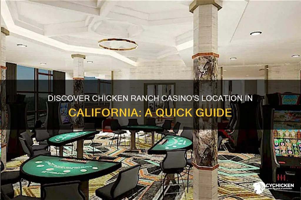 where is chicken ranch casino in california