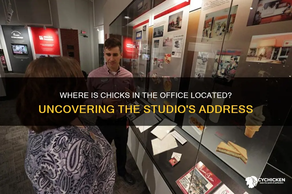 where is chicks in the office located