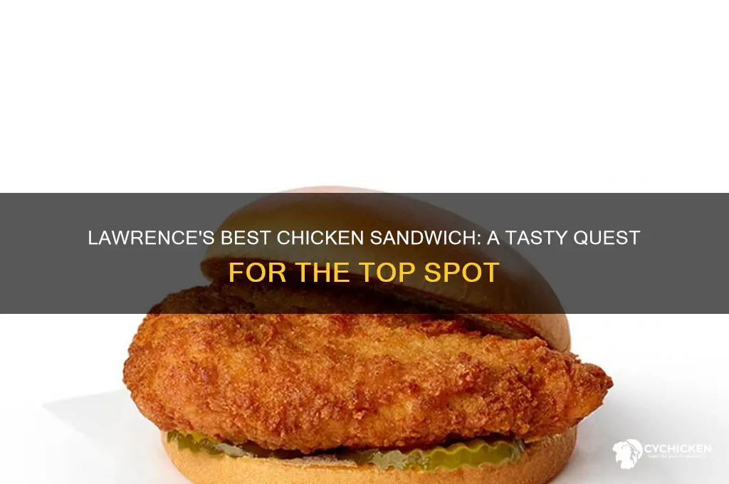 where is the best chicken sandwich in lawrence kansas