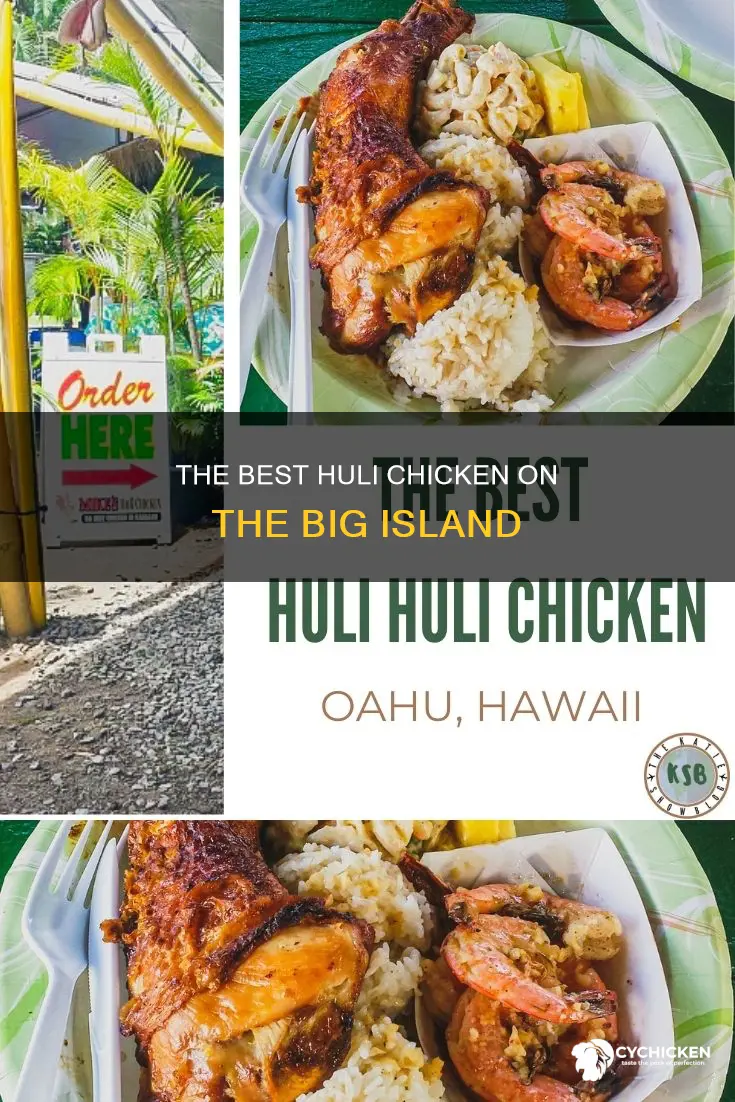 where is the best huli chicken in the big island