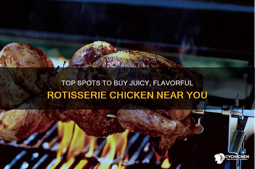 where is the best place to buy a rotisserie chicken