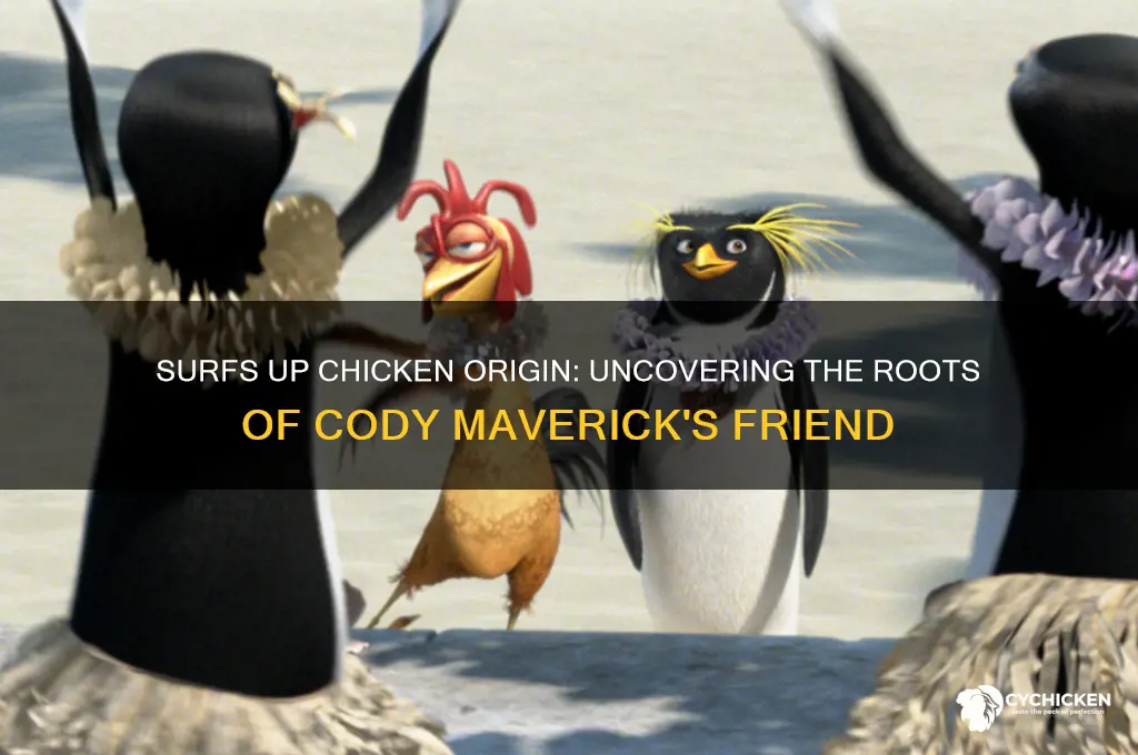 where is the chicken from surfs up from