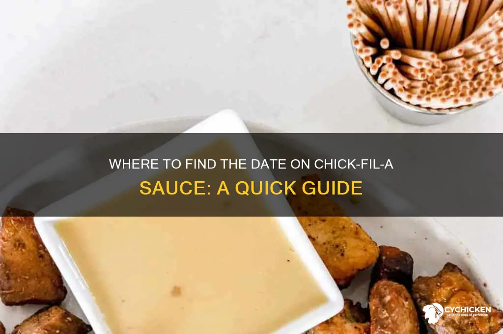 where is the date on chick fil a sauce