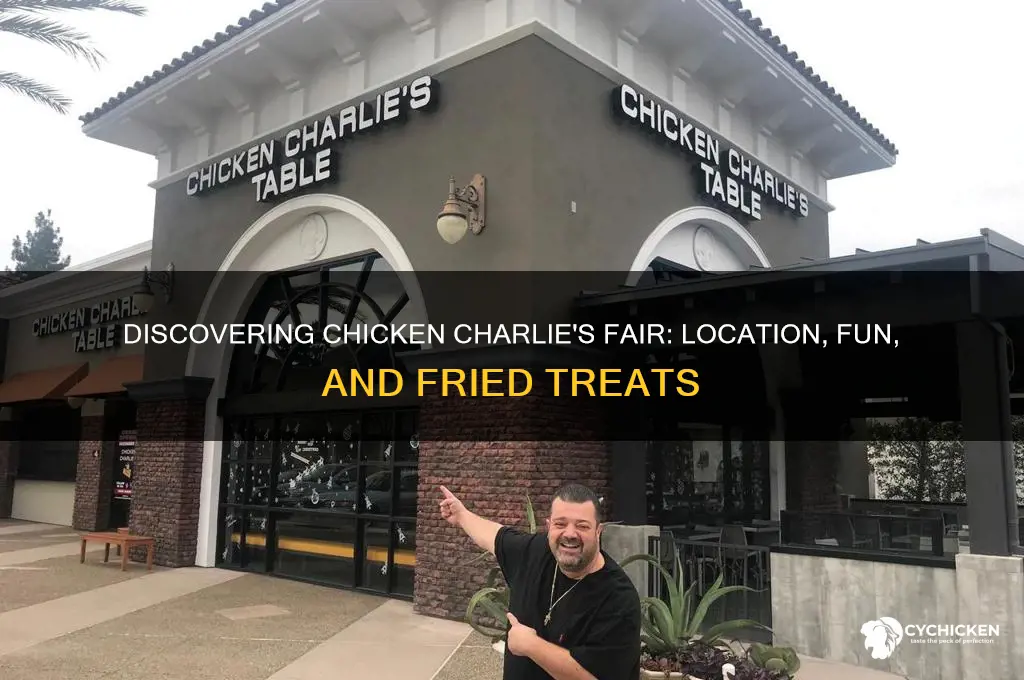 where is the fair of chicken charlie