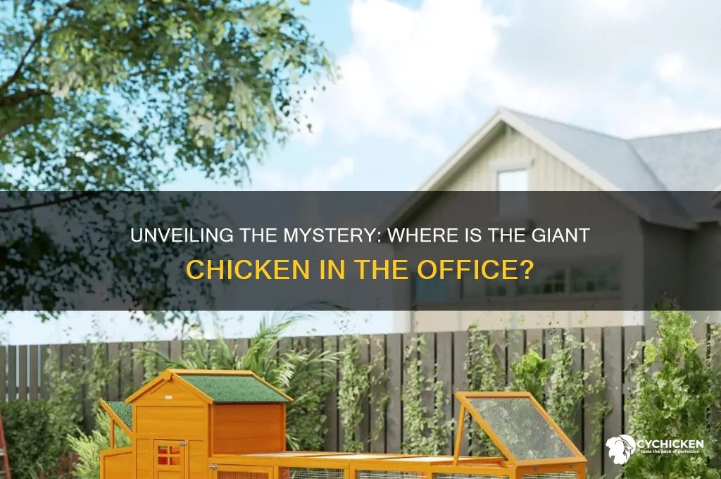 where is the giant chicken in the office