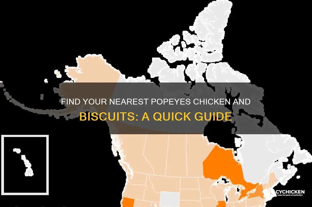 where is the nearest popeyes chicken and biscuits