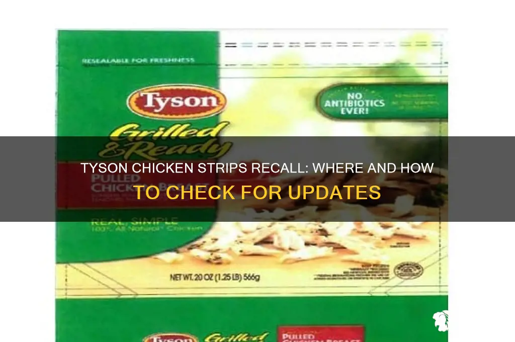 where is the tyson recall on chicken strips