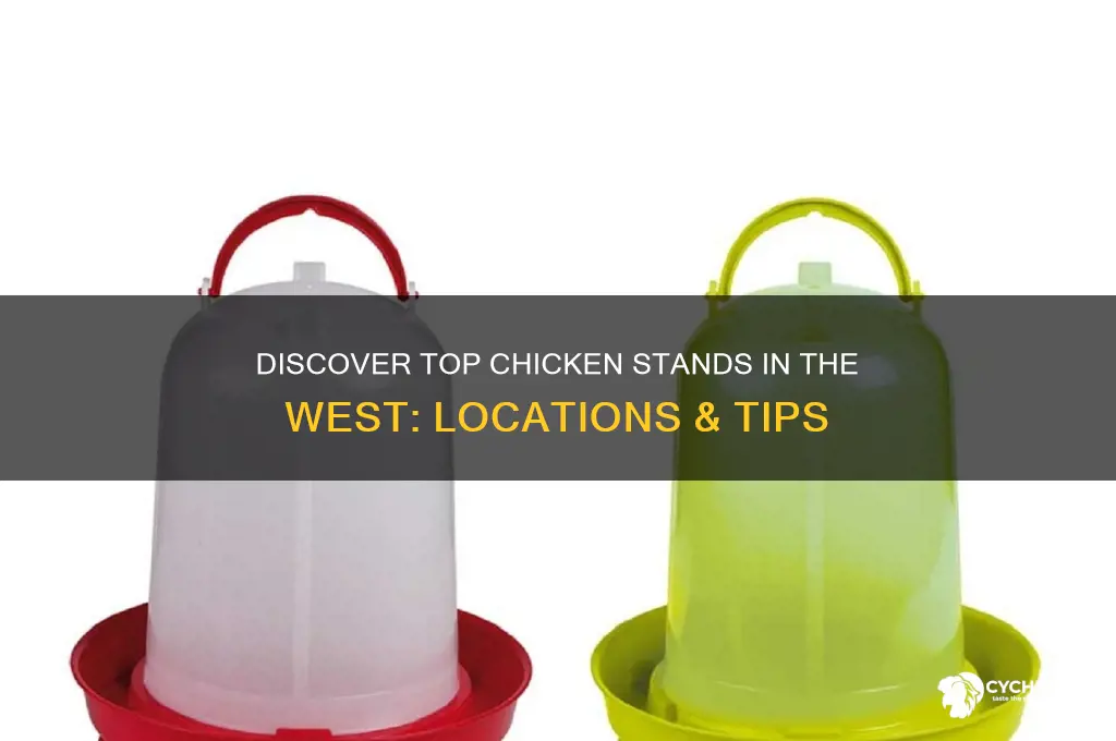 where they sell chicken stand in the west
