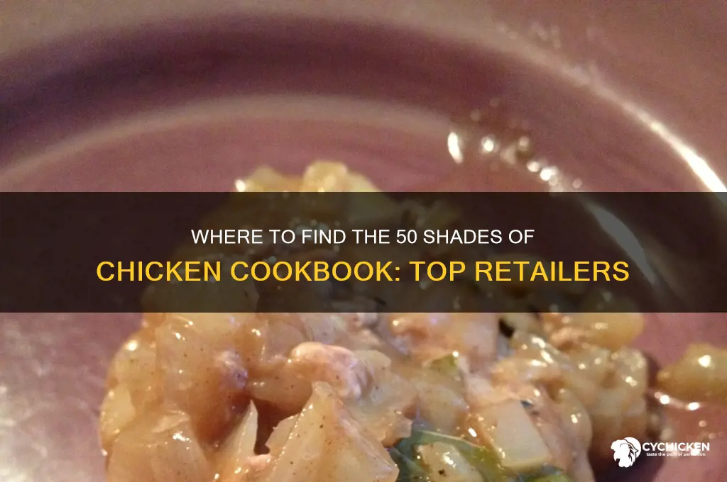 where to buy 50 shades of chicken cookbook