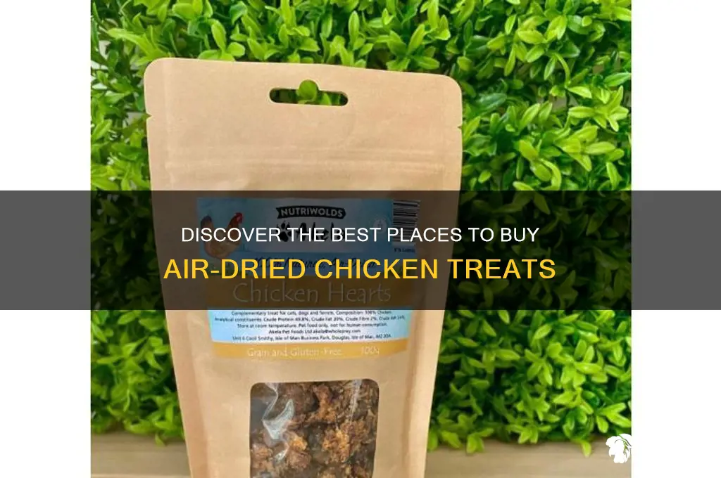 where to buy air dried chicken