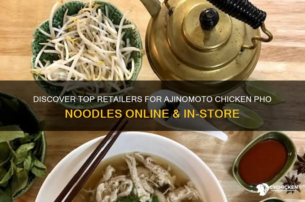where to buy ajinomoto chicken pho noodles